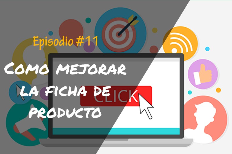 Cómo mejorar la ficha de producto