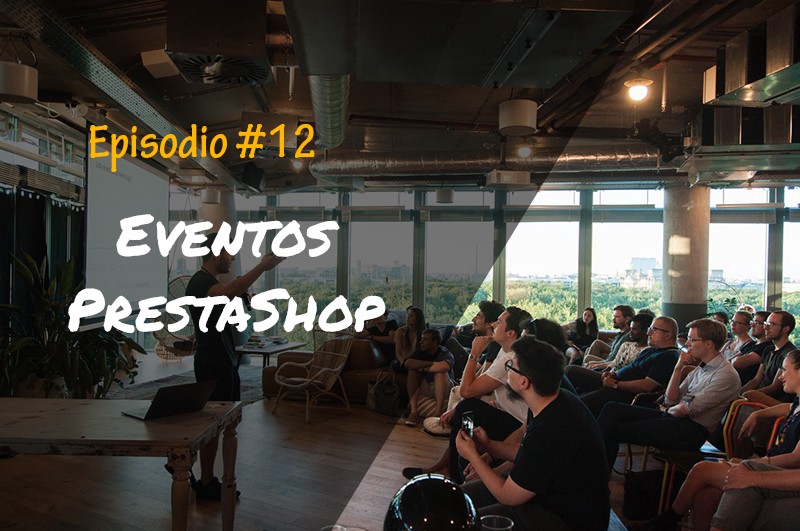 Eventos PrestaShop (La Comunidad)