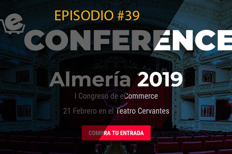 eConference, el evento que cambiará tu eCommerce