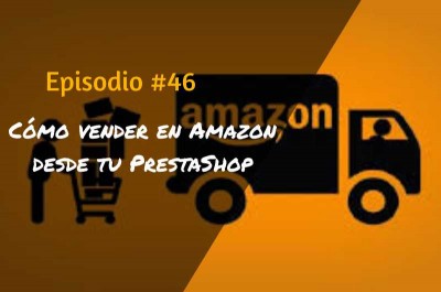 Cómo vender en Amazon en tu PrestaShop